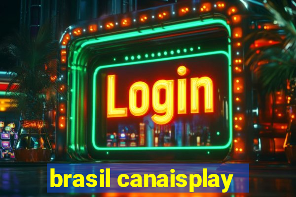 brasil canaisplay